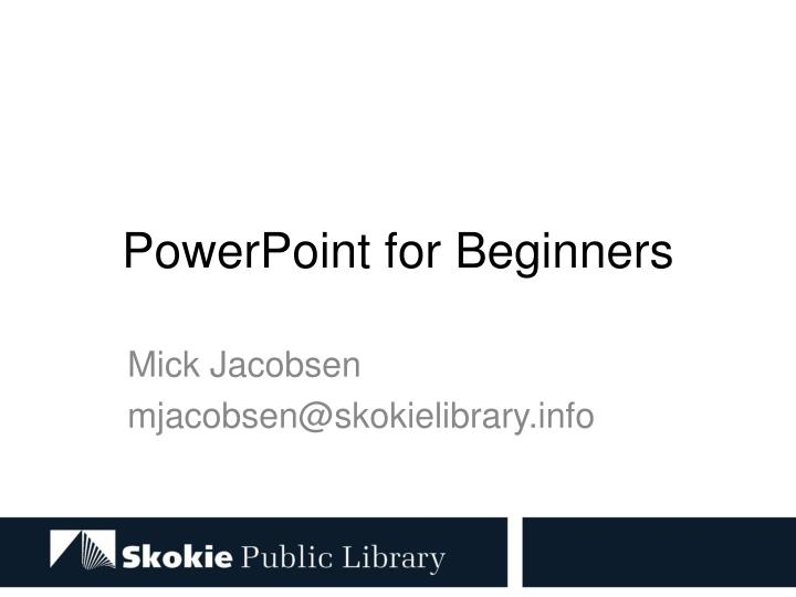 Powerpoint for beginners free